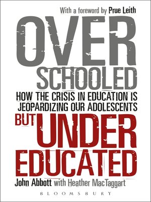cover image of Overschooled but Undereducated